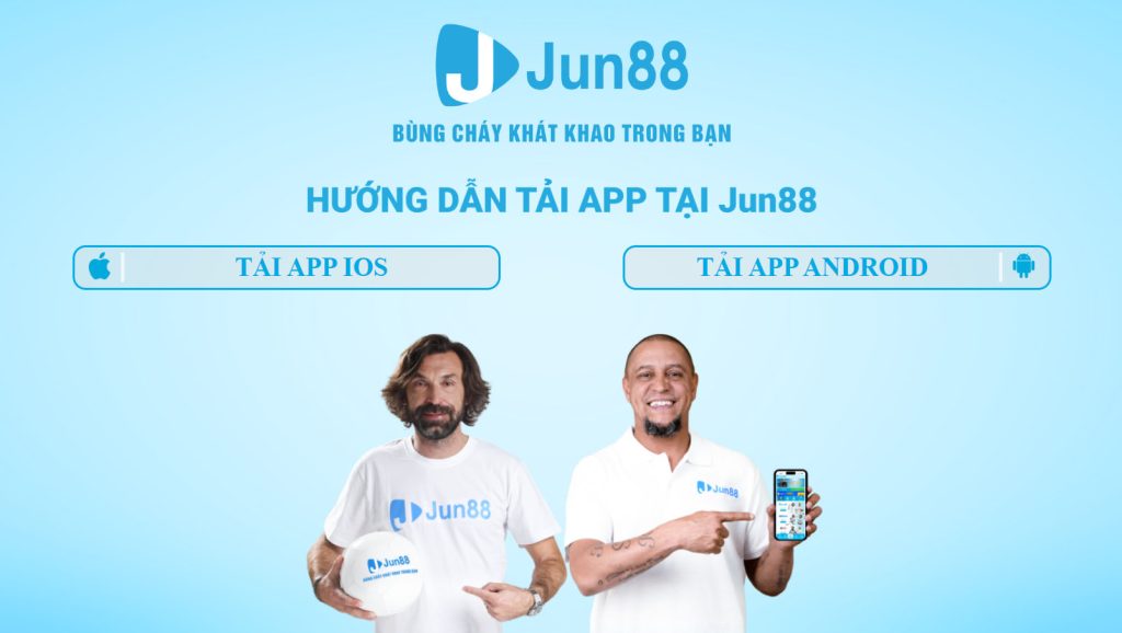 Hướng dẫn tải app Jun88 chi tiết, nhanh chóng